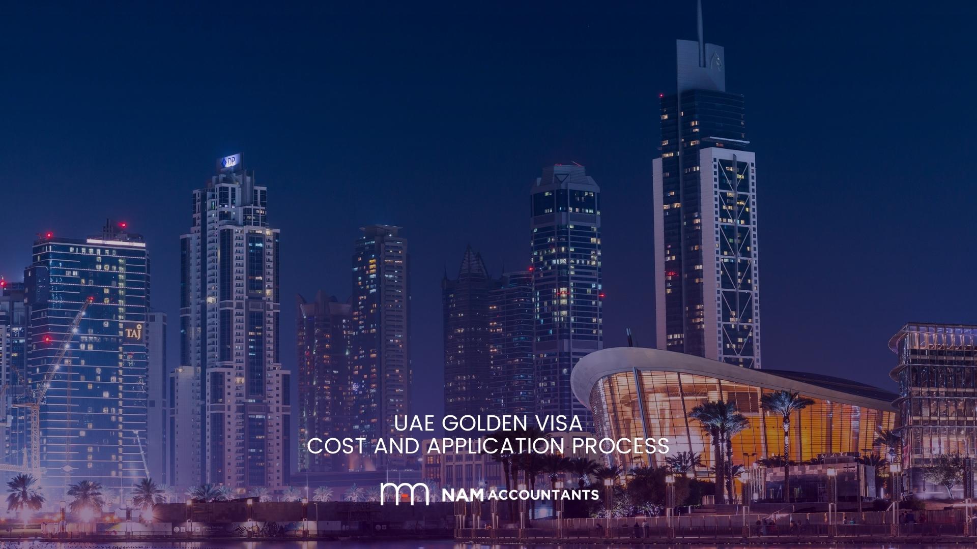 golden visa processing in dubai by NAM Accountants
