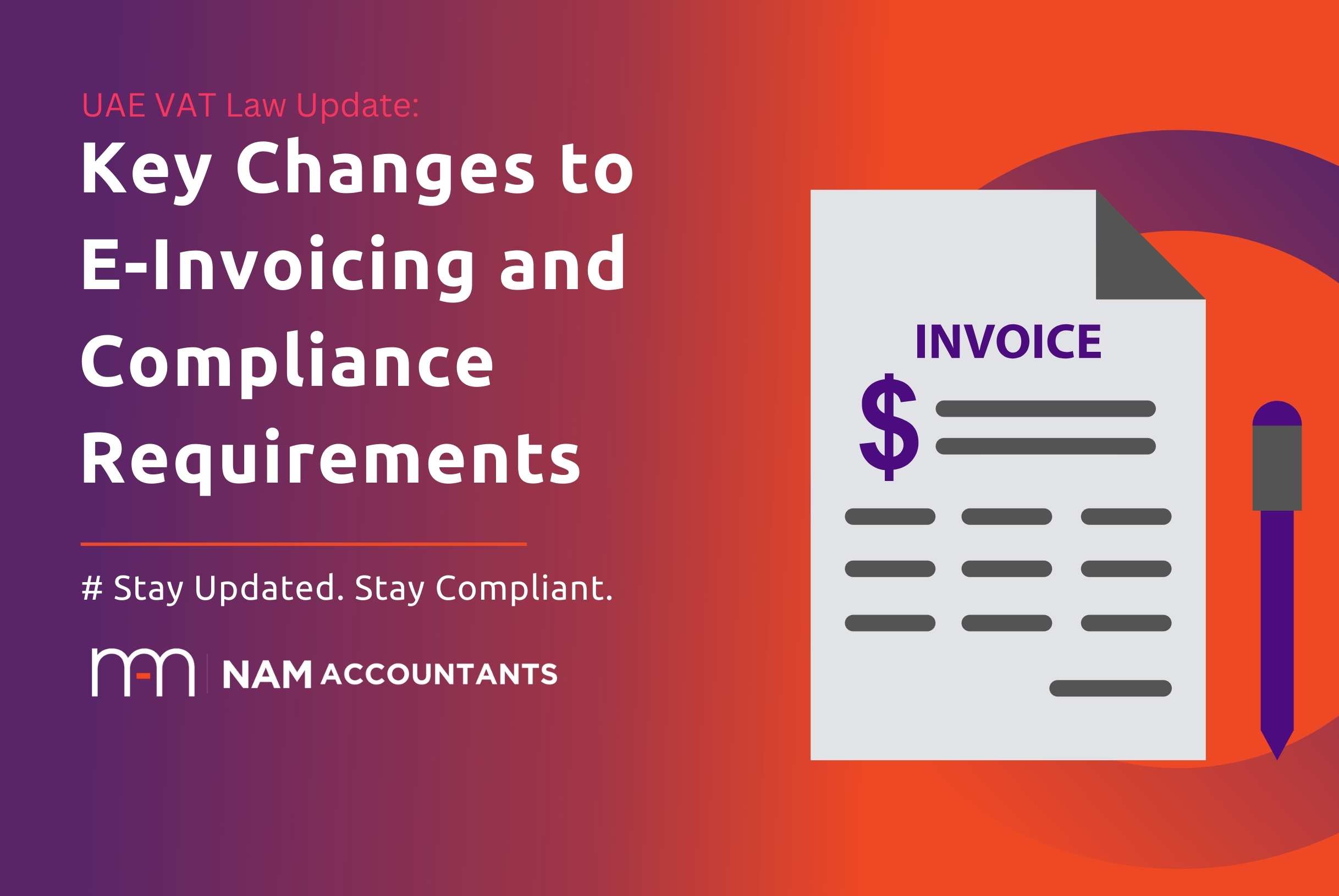 UAE VAT Law 2024 Update New E-Invoicing and Compliance Requirements for Businesses